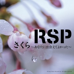 さくら ～あなたに出会えてよかった～ / Sakura ~Anata ni Deaete Yokatta~ -RSP