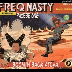 Freq Nasty - Boomin Back Atcha (Sirmo Remix)(Clip)