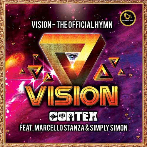 CORTEX Feat. Marcello Stanza & Simply Simon - Vision The Official Hymn - Promo