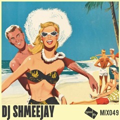 Good Life Mix 49: Dj ShmeeJay