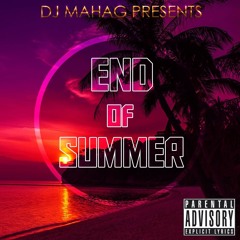 DJ MahaG - End Of Summer