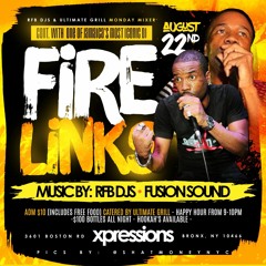 FIRE LINKS, RFB DJS AND FUSION SOUND AT MONDAY MIXER AUGUST 2016