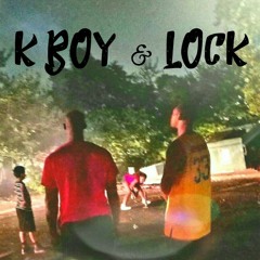 Tell em How Ya Feel (K-boy and Lock)
