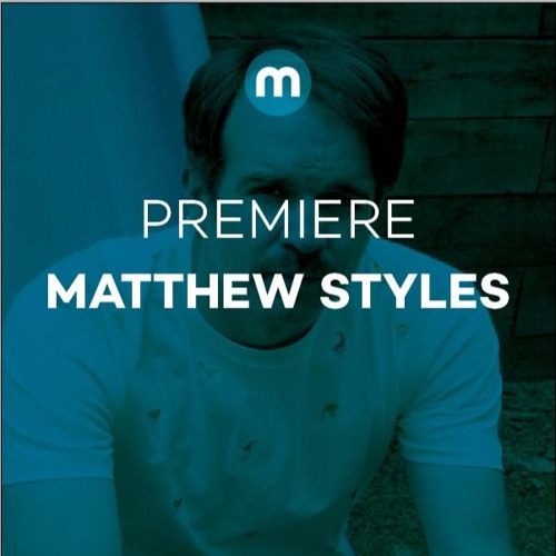 Premiere: Matthew Styles 'Metro'