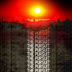The Pursuit