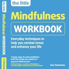 The Little Mindfulness Workbook