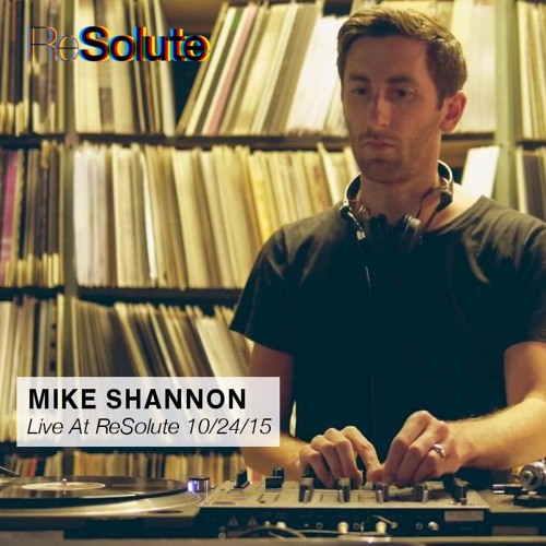 Stream Mike Shannon DJ Set at ReSolute - October 24, 2015 from ...
