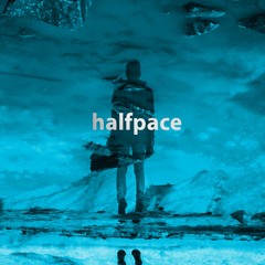 Halfpace - Go Ft. Anna Elisara
