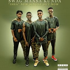 ISHA_SWAGG MANSA KUNDA_-_Prod By JLive Music