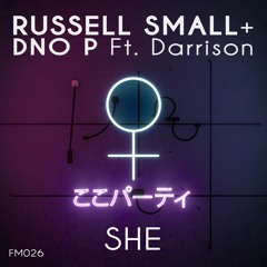 Russell Small & DNO P Ft. Darrison - She (Extended Mix)