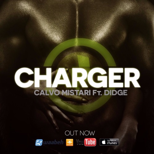 CALVO FT DIDGE - CHARGER