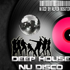 Deep House - Nu Disco - Vocal House - Mixed by BOSUT - Session 5