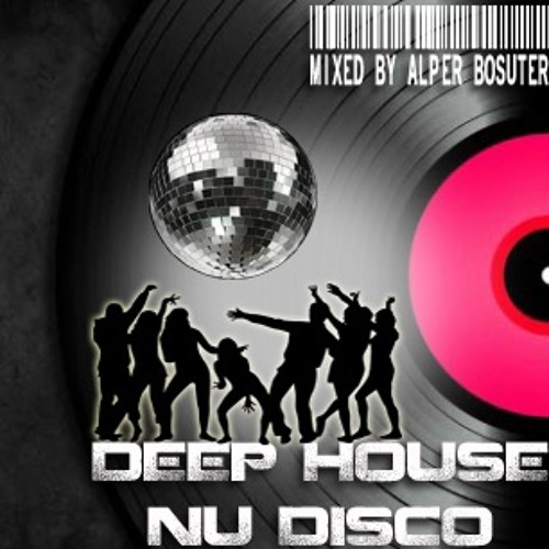 Deep House - Nu Disco - Vocal House - Mixed by BOSUT - Session 5