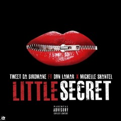 Little Secret ft.Don Lamar (Full Song)