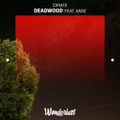 Cryate - Deadwood ft. Xage