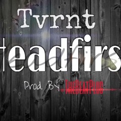 Young'Tvrnt - HeadFirst (prod. by TheBeatPlug)