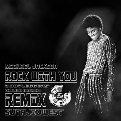 Rock With You - Bootleggers' Clubhouse REMIX -