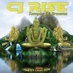 CJ Rise - Temple Of Dreams