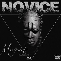 Novice -Movement ft C4