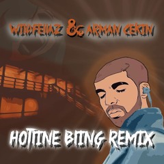 Drake - Hotline Bling (Charlie Puth & Kehlani Cover) [Wildfellaz & Arman Cekin Remix]