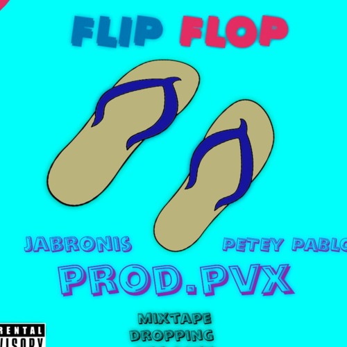Flip Flop (Prod. PVX)
