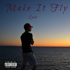 Make It Fly (Outro) [Prod. by Westley Nines]