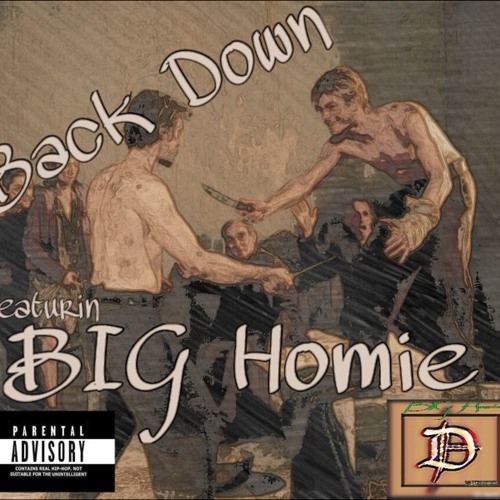 Back Down- BIG Homie WC By WrecknCrewMusic.m4a at WrecknCrewMusic Studios