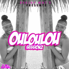 DEEJAY MAT'S - OULOULOU SESSION 2 #H.I.B EDITION (2016)