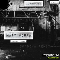 MATT MORRA - Patient Zero (Original Mix) [Pragmatik Recordings] | Preview