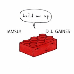 Build Me Up ft. IAMSU! (Prod. by IAMSU!) (Snippet)