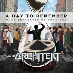 A Day To Remember - 2nd Sucks (Architekt Remix)