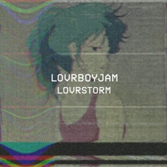 LOVRSTORM