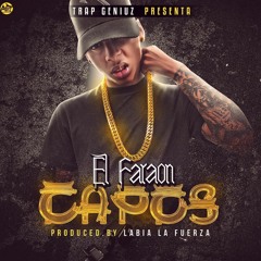 El Faraon -  Capos [ Prod By Labia 'La Fuerza'  Virena Music ]