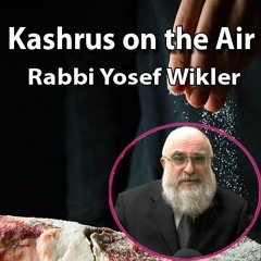 Kashrus on the Air