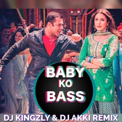 Baby ko bass(Dj Kingzly & Dj Akki) Remix
