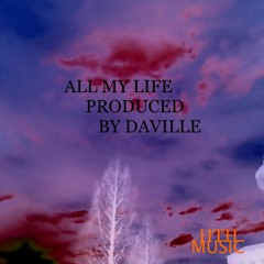 All My Life(produced by Da'ville)3rd single