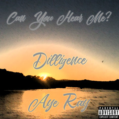 Can You Hear Me (Feat. Aye Ray)