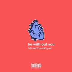 be without you (prod. by kyle)