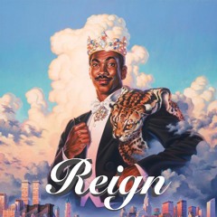 Reign (Prod. The Carter Sue)
