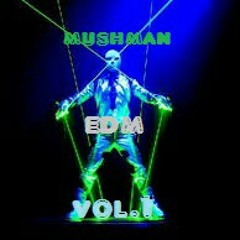 EDM Mix - Vol.1 (FREE DOWNLOAD)