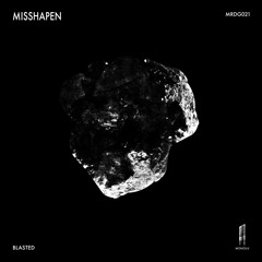 [MRDG021] Blasted - Misshapen (Original Mix)