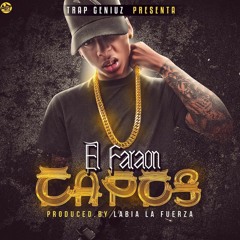 El Faraon - Capos [ Prod By Labia 'La Fuerza'  Virena Music ]