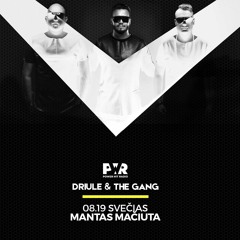 Driule & The Gang #40 2016 08 25 (Driule XL - G Spot DJ's 1 hour - Mantas Maciuta)