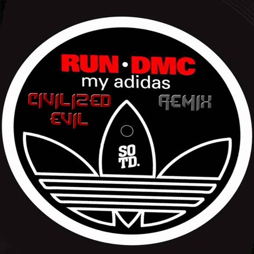 Stream RUN-DMC - My Adidas (Civilized Evil Remix) [FREE DL] by Ƈivilizєd  Ɛvil DNB | Listen online for free on SoundCloud