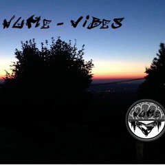 Nume - Vibes (prod. by Factory Flaws - Scratches by Dj Urbe)