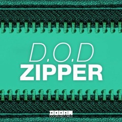 D.O.D - Zipper (Extended Mix)