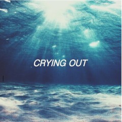 Crying Out