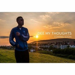 DEE -   MY THOUGHTS (OFFICIAL MUSIC VIDEO)