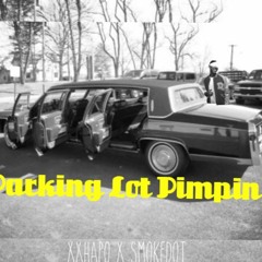 Parking Lot Pimpin(prod.Smokedot)