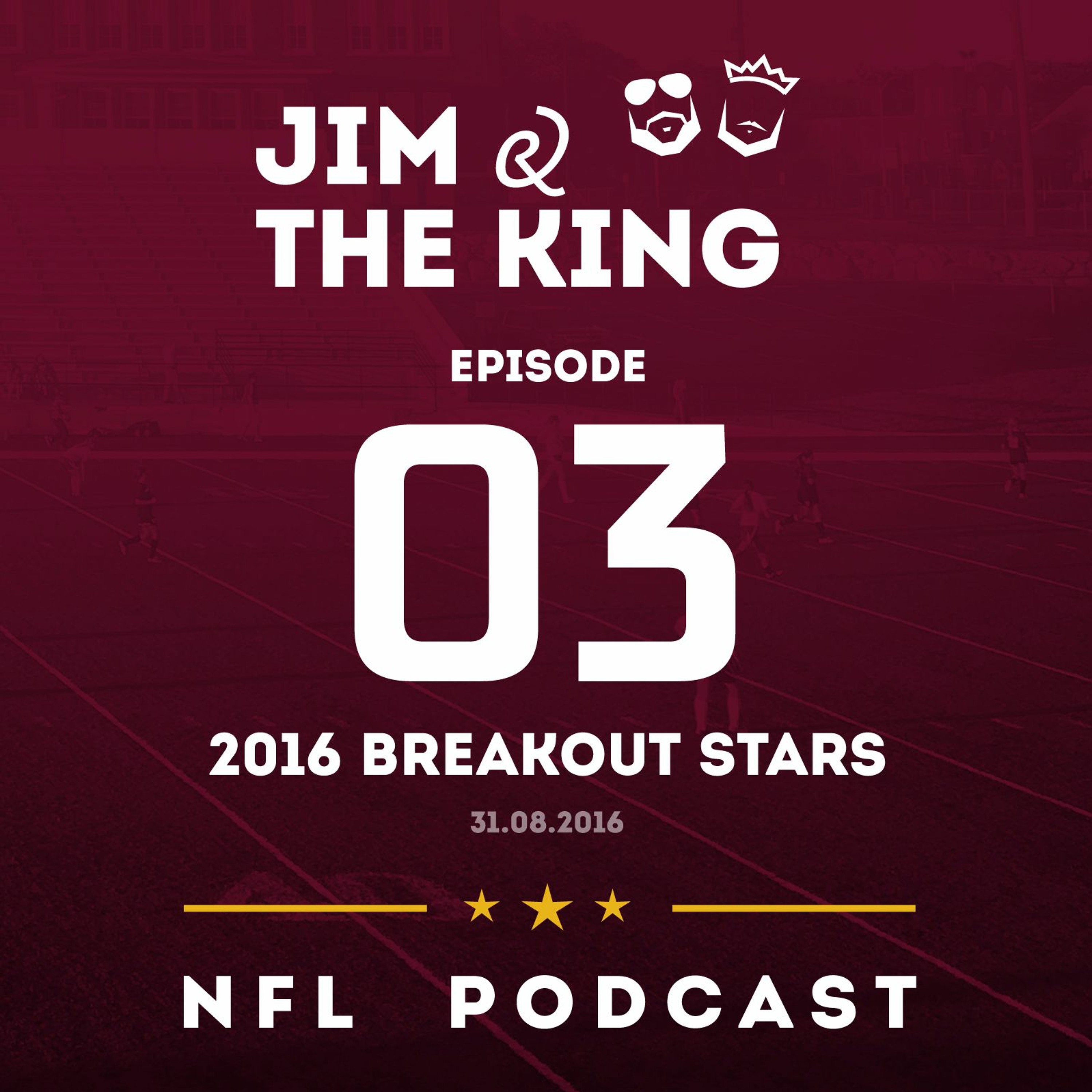 Episode 3: 2016 Breakout Stars (31.08.16) episode artwork